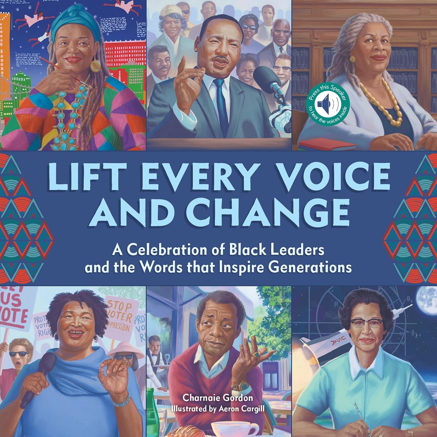 Lift Every Voice and Change: A Sound Book: A Celebration of Black Leaders and the Words that Inspire Generations (Original Serie,New