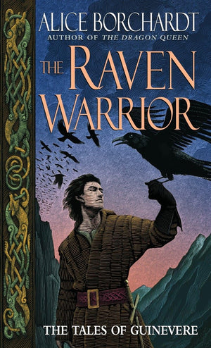 The Raven Warrior: The Tales Of Guinevere
