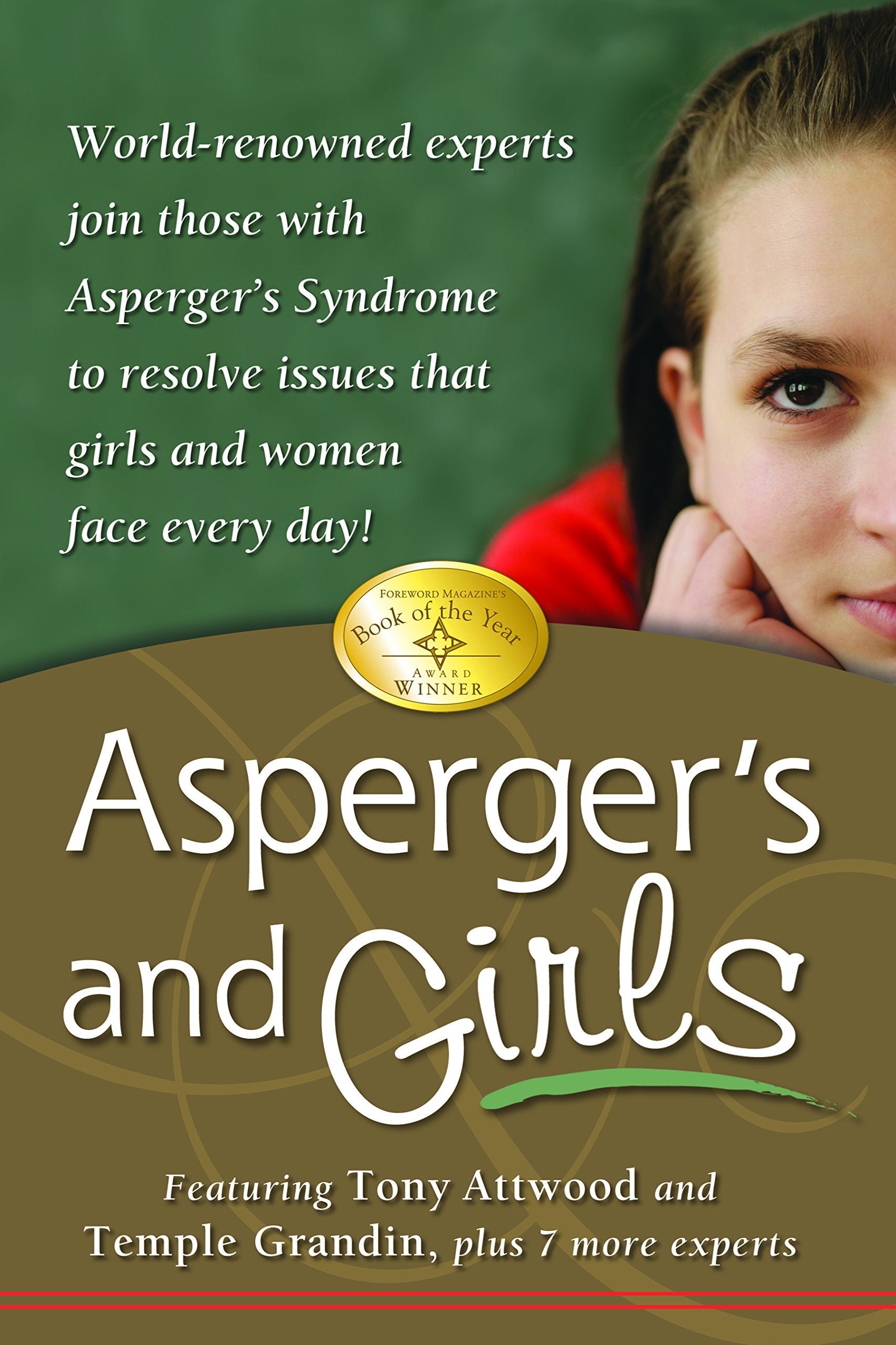 Asperger'S And Girls: Worldrenowned Experts Join Those With Asperger'S Syndrome To Resolve Issues That Girls And Women Face Eve,Used