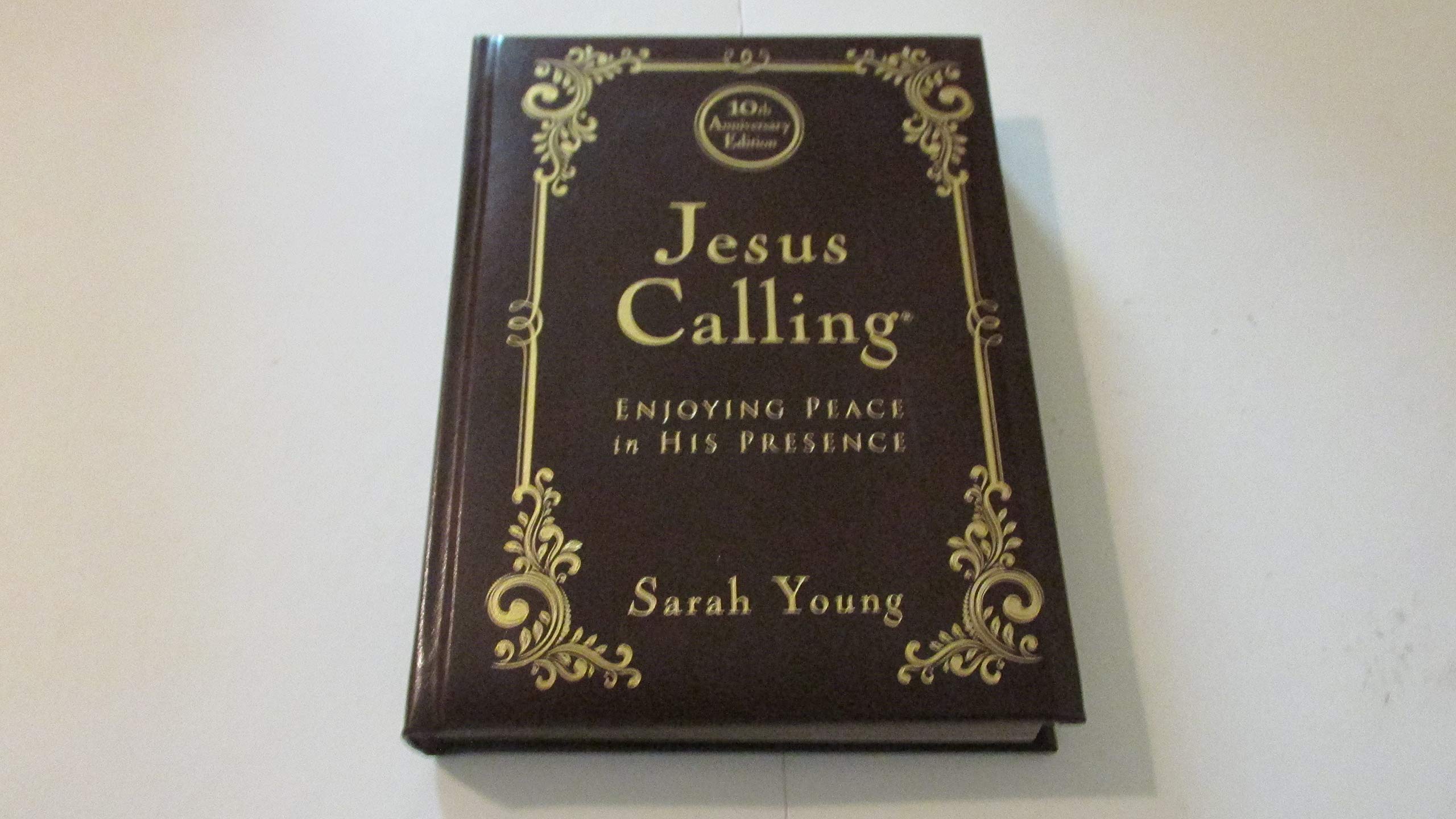 Jesus Calling  10Th Anniversary Expanded Edition: Enjoying Peace In His Presence