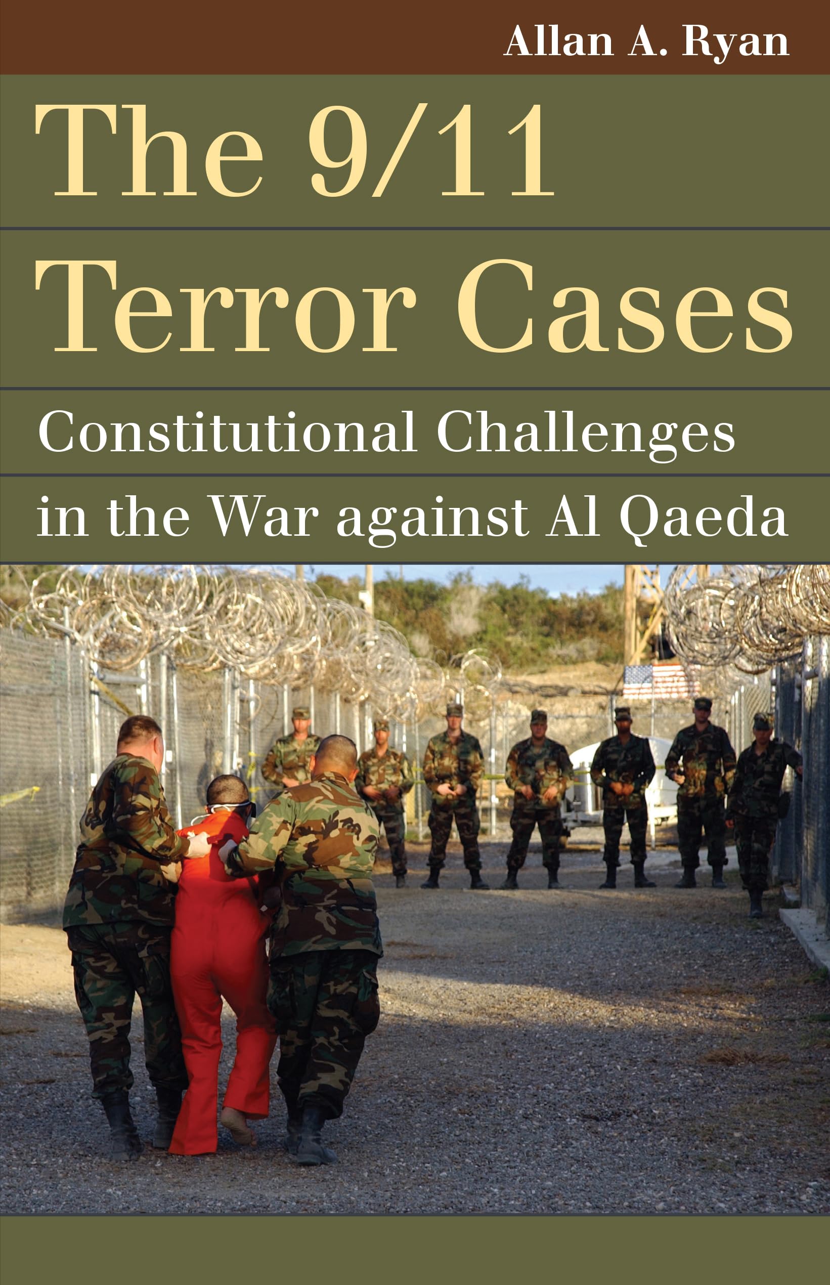 The 9/11 Terror Cases: Constitutional Challenges in the War against Al Qaeda (Landmark Law Cases and American Society),Used