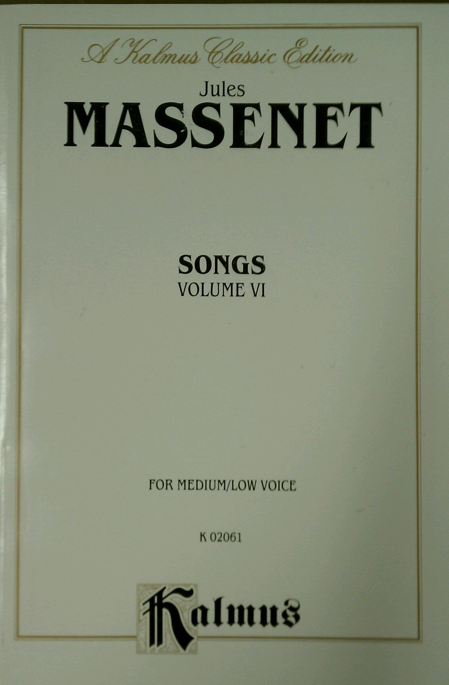 Songs, Vol 6: Medium/Low Voice (French Language Edition) (Kalmus Edition, Vol 6) (French Edition),Used
