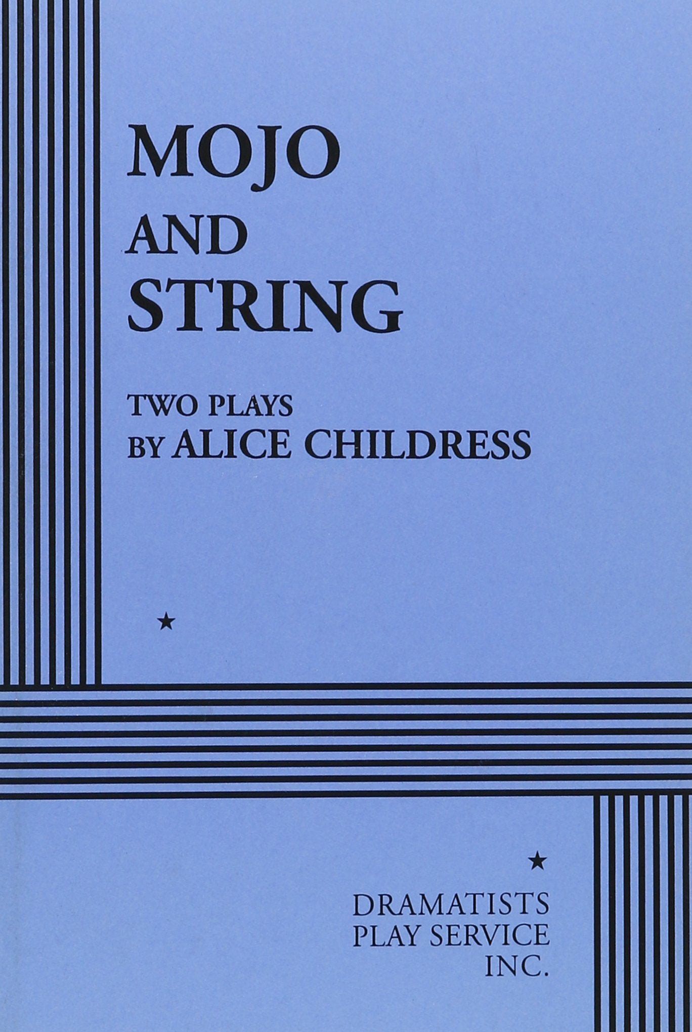 Mojo and String.,Used