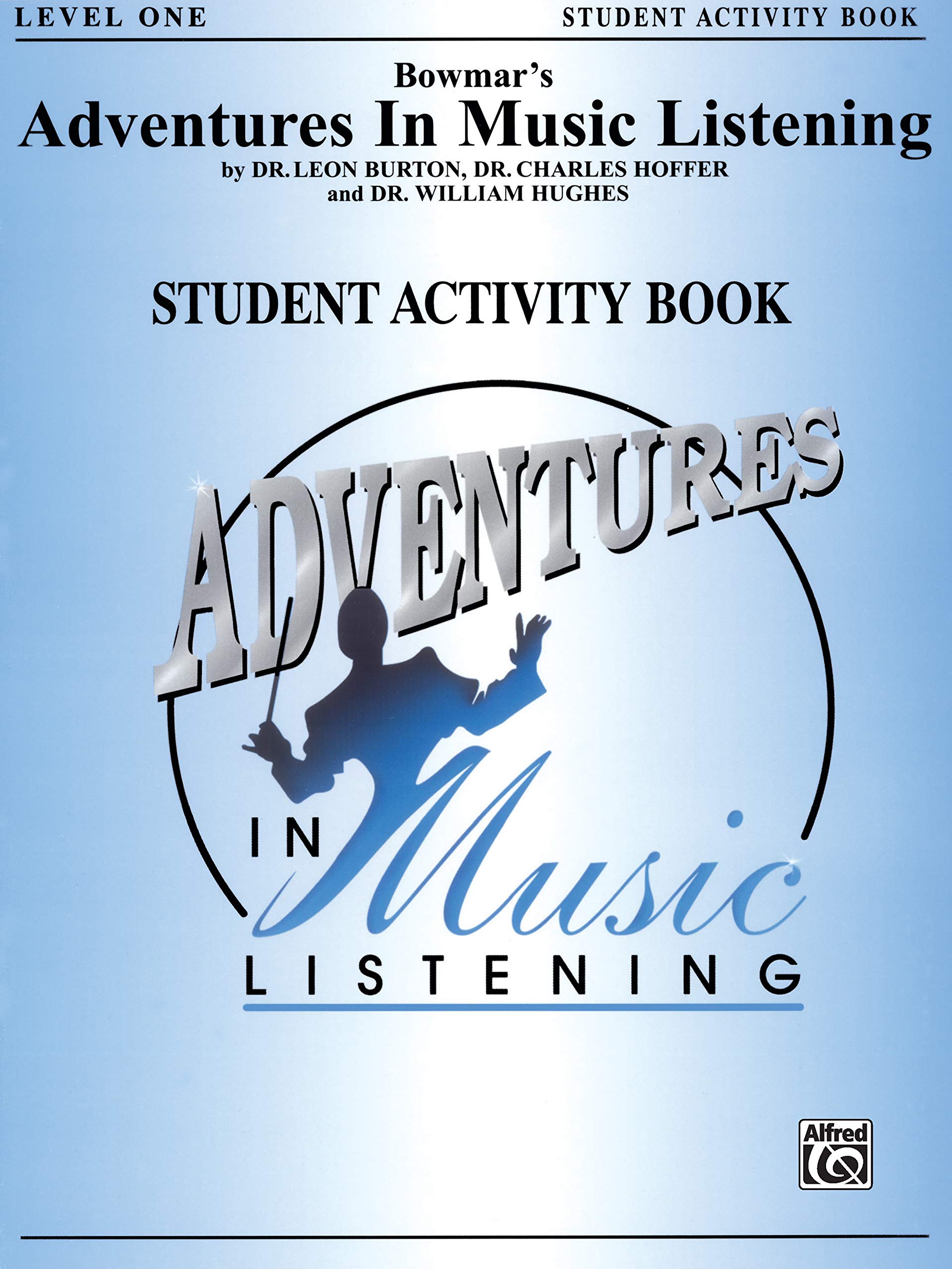 Bowmar's Adventures in Music Listening, Level 1: Student Activity Book,Used