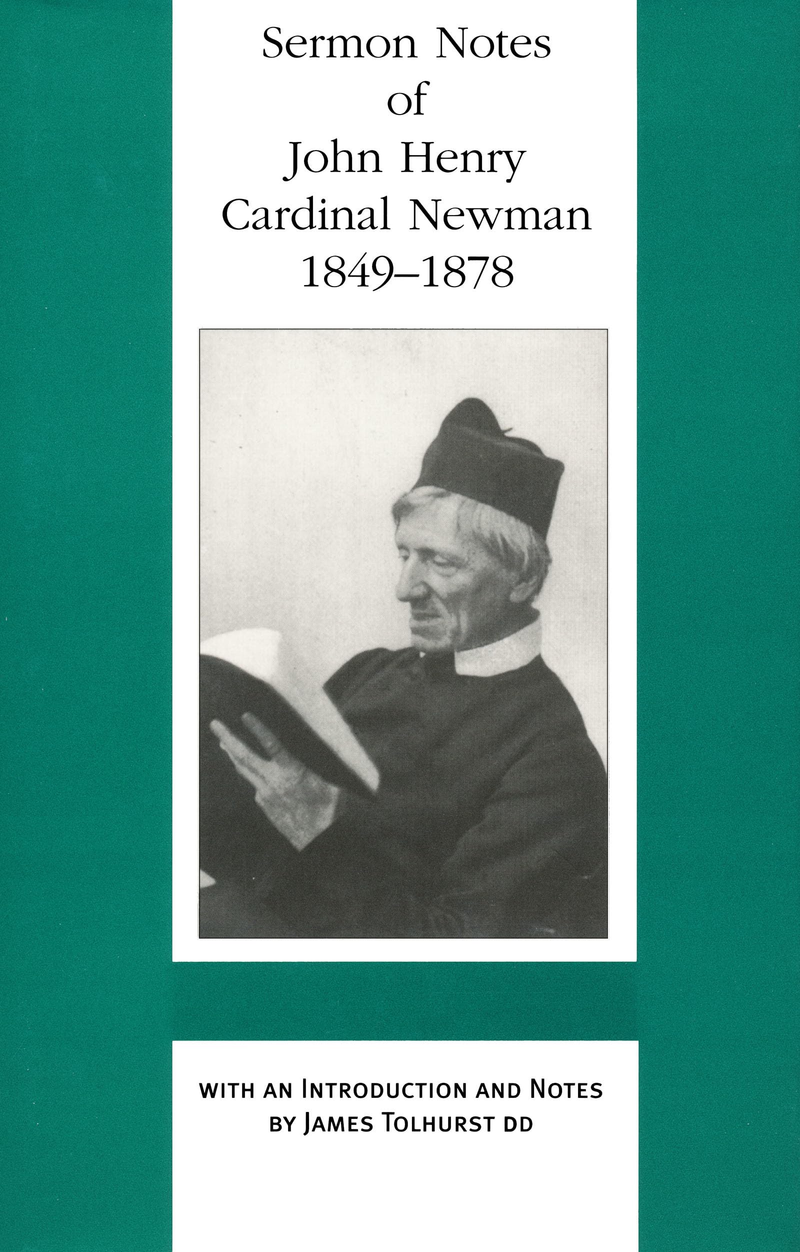 Sermon Notes Of John Henry Cardinal Newman, 18491878 (Works Of Cardinal Newman: Birmingham Oratory Millennium Edition) (Works O,New