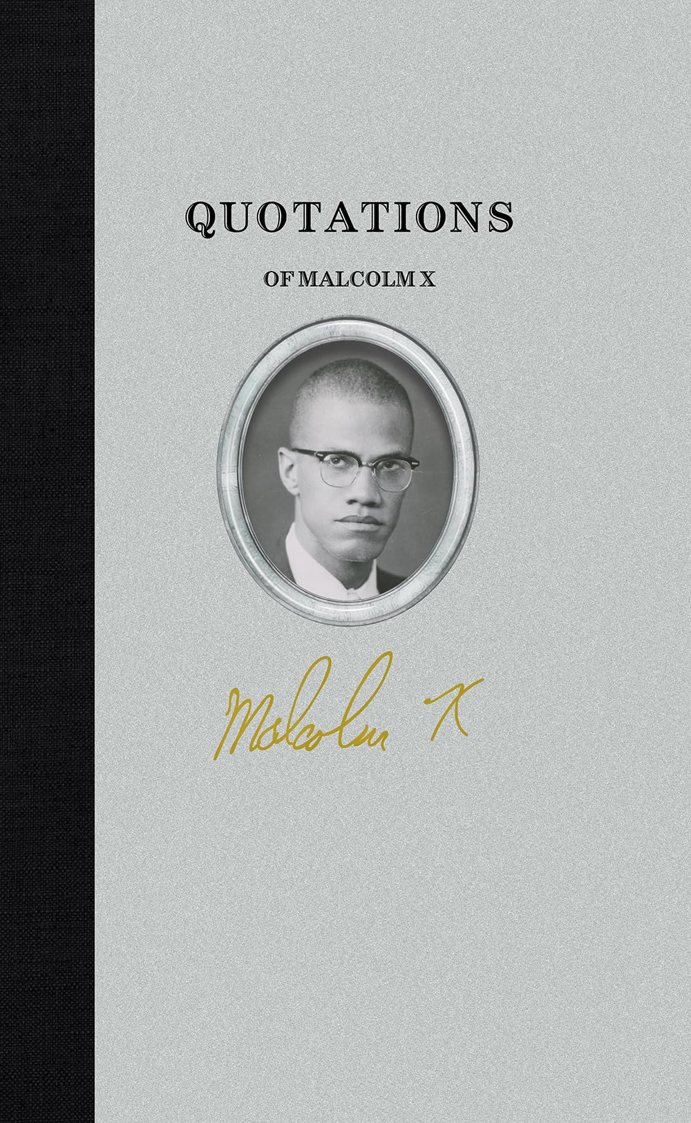Quotations of Malcolm X (Quotations of Great Americans),Used
