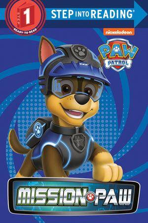 Mission PAW (PAW Patrol) (Step into Reading),New