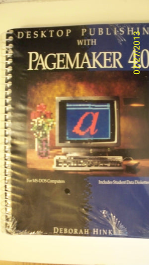 Desktop Publishing with PageMaker 4.0, with Disk 5.25 and 3.5 Included,Used