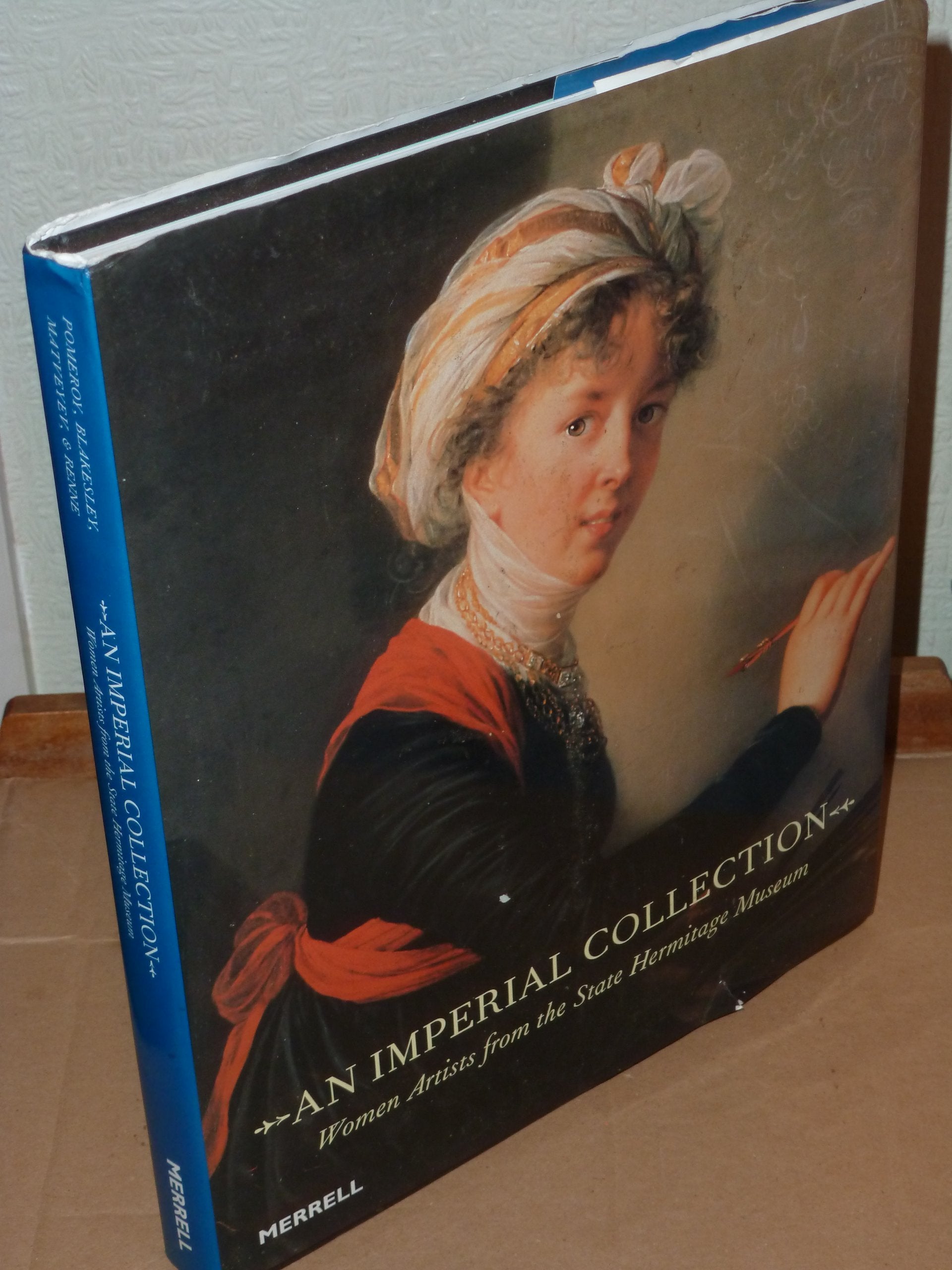 An Imperial Collection: Women Artists from the State Hermitage Museum,Used