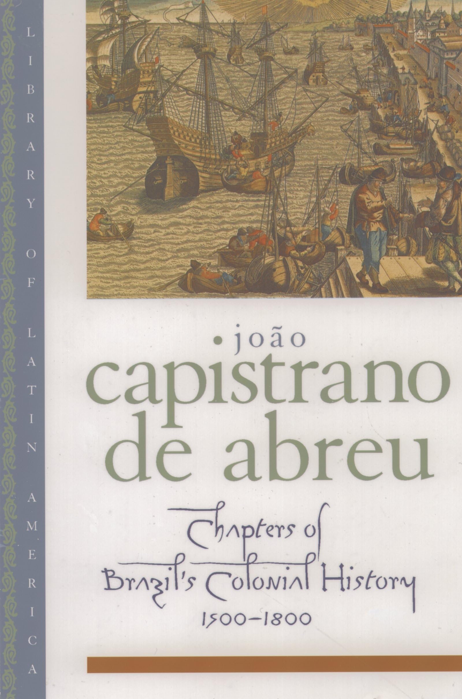 Chapters of Brazil's Colonial History 15001800 (Library of Latin America),New