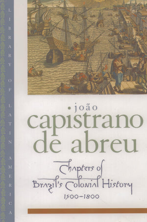 Chapters of Brazil's Colonial History 15001800 (Library of Latin America),New