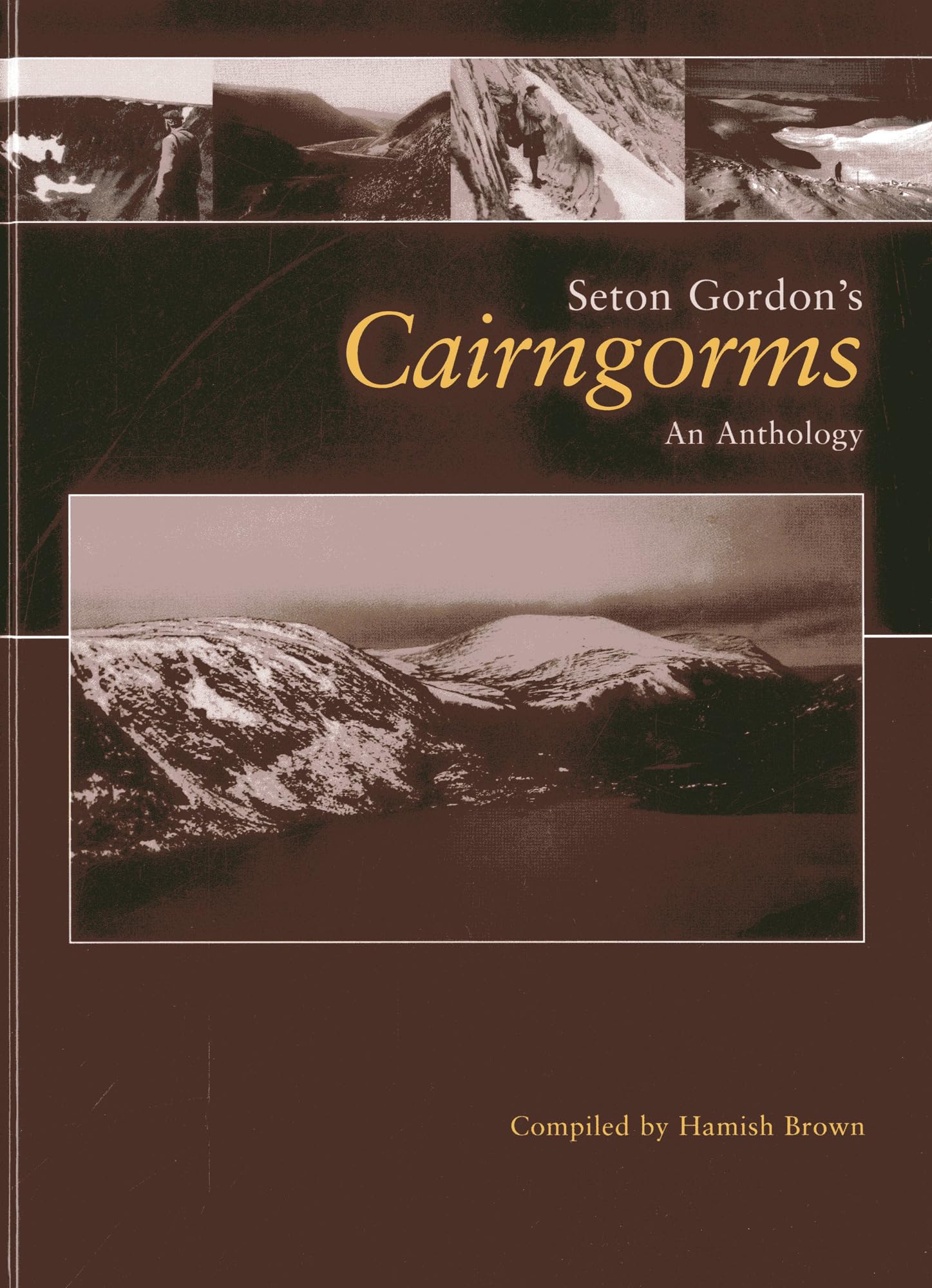 Seton Gordon'S Cairngorms: An Anthology,Used