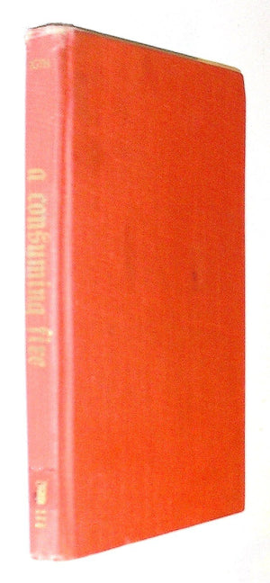 A consuming fire: Encounters with Elie Wiesel and the Holocaust,Used