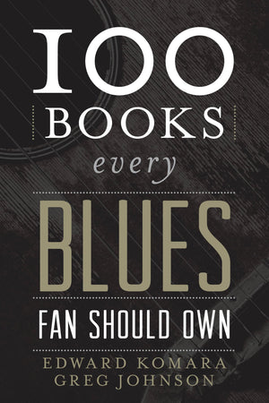 100 Books Every Blues Fan Should Own (Best Music Books),Used