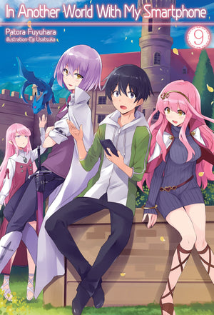 In Another World With My Smartphone: Volume 9 (Light Novel) (Volume 9) (In Another World With My Smartphone (Light Novel), 9)