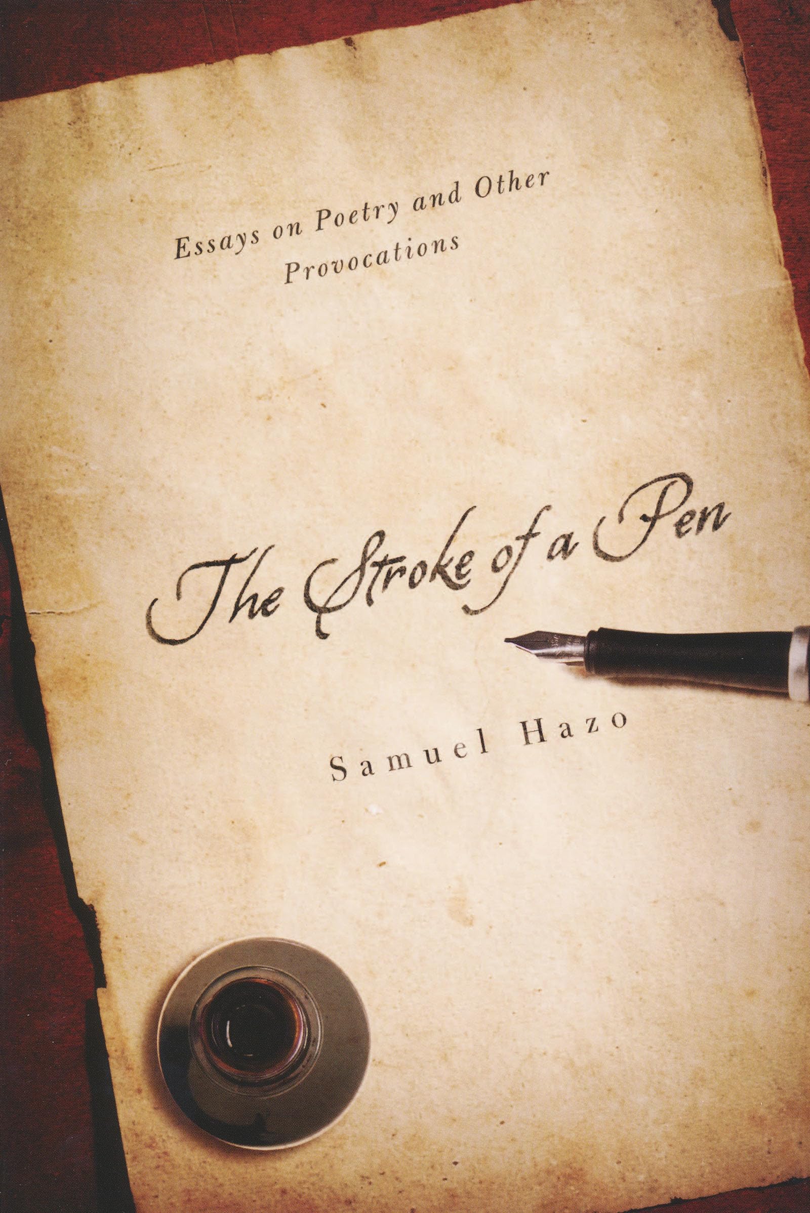 Stroke Of A Pen: Essays On Poetry And Other Provocations,Used