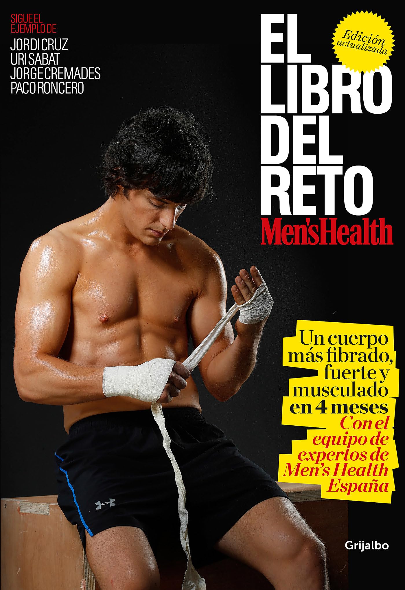 El libro del reto de Men's Health: Un cuerpo ms fibrado, fuerte y musculado en 4 meses / The Men's Health Challenge Book: Get ,Used