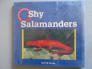 Shy Salamanders (Creatures All Around Us),Used