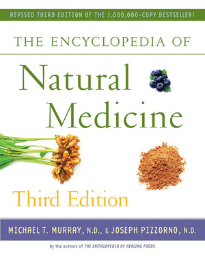 The Encyclopedia of Natural Medicine Third Edition (For Fans of Holistic Healing)