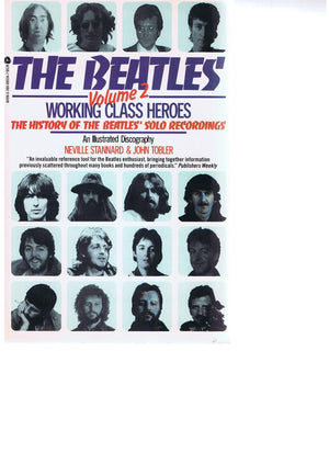 The Beatles Volume 2 : Working Class HeroesThe History of the Beatles' Solo Recordings (An Illustrated Discography),Used