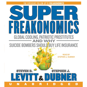 SuperFreakonomics CD: Global Cooling, Patriotic Prostitutes, and Why Suicide Bombers Should Buy Life Insurance,Used