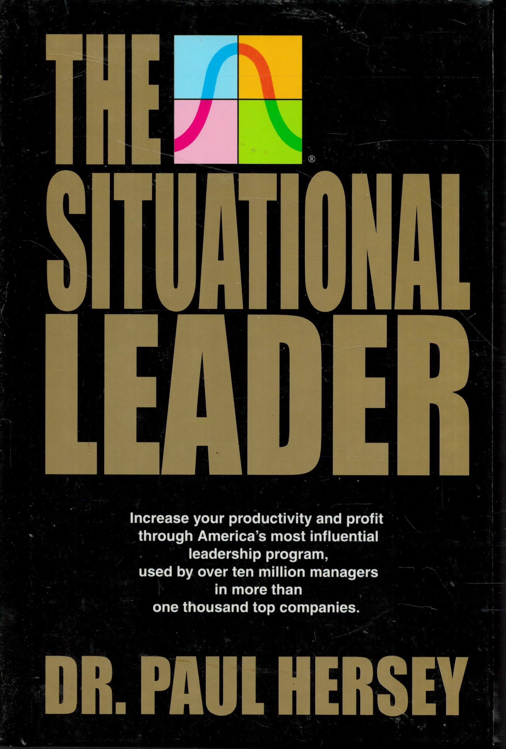 The Situational Leader.,New