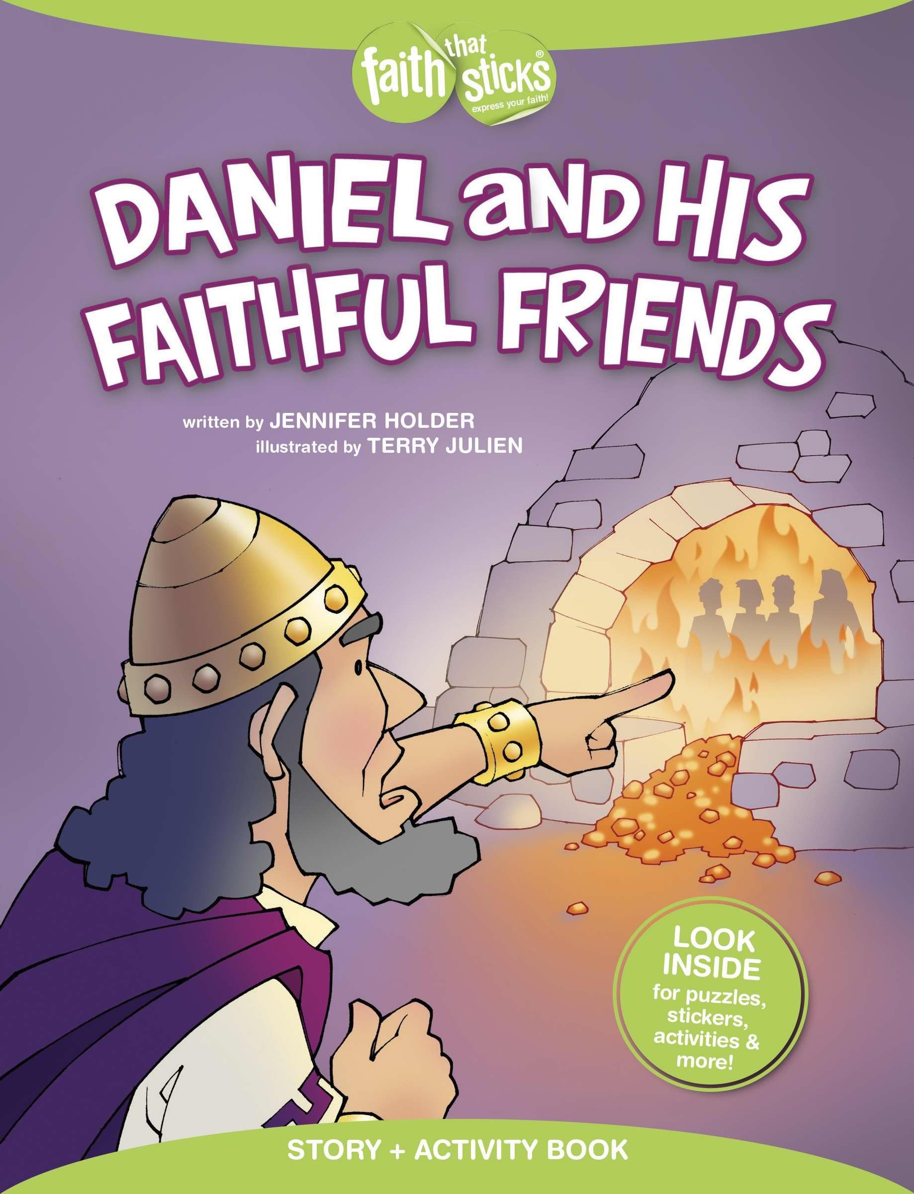 Daniel and His Faithful Friends Story + Activity Book (Faith That Sticks Books),Used
