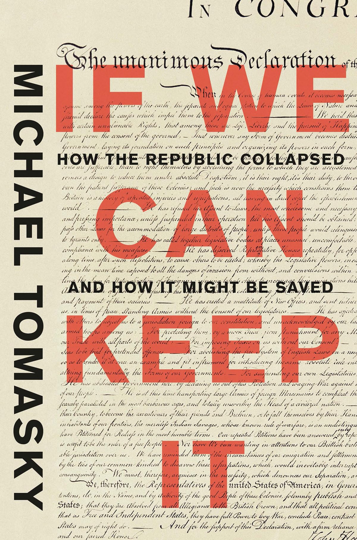 If We Can Keep It: How the Republic Collapsed and How it Might Be Saved,Used