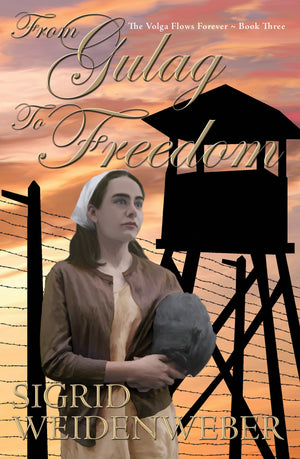 From Gulag to Freedom : The Indomitable Spirit of the Volga Germans,Used