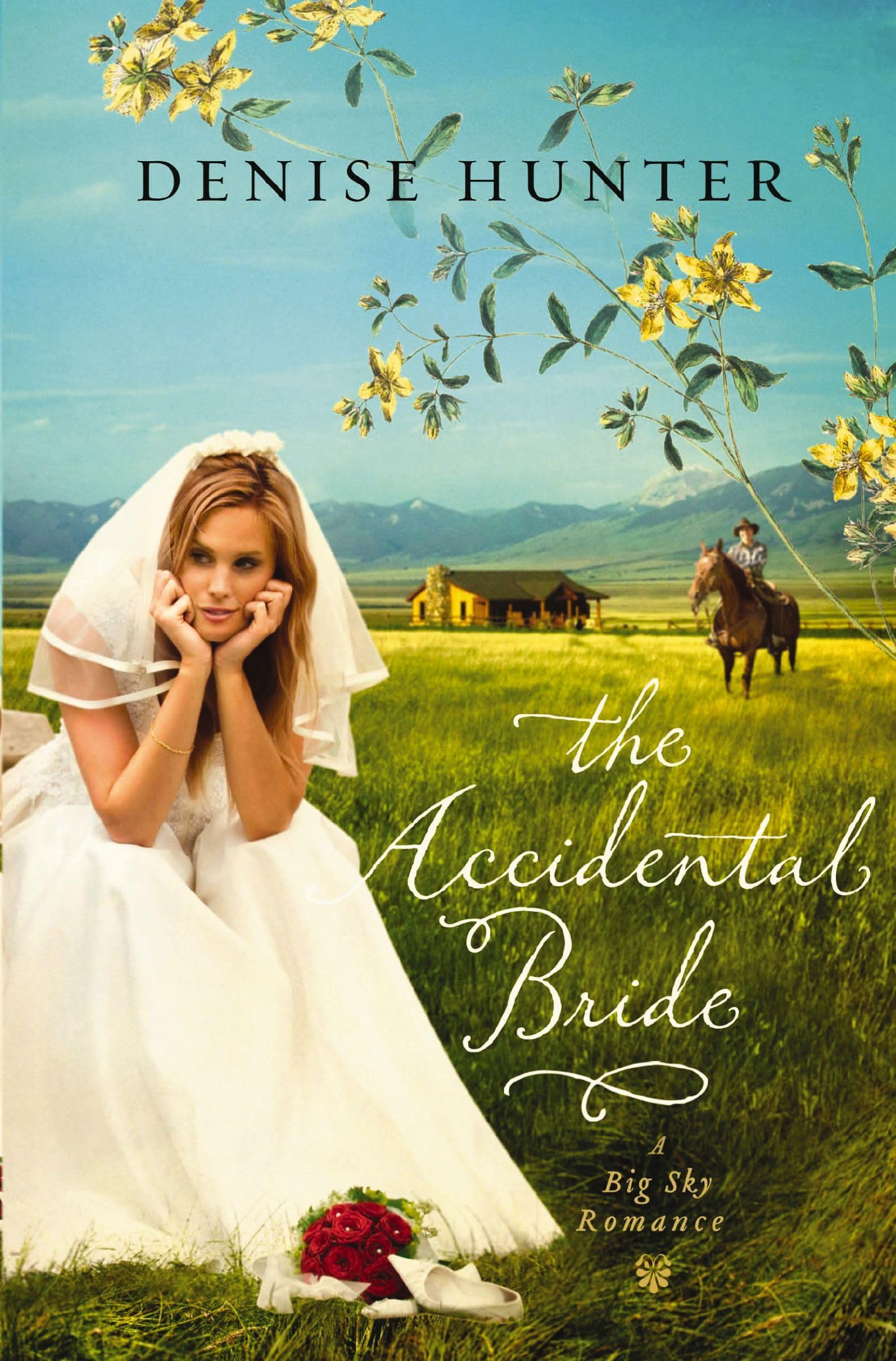 The Accidental Bride (A Big Sky Romance),Used