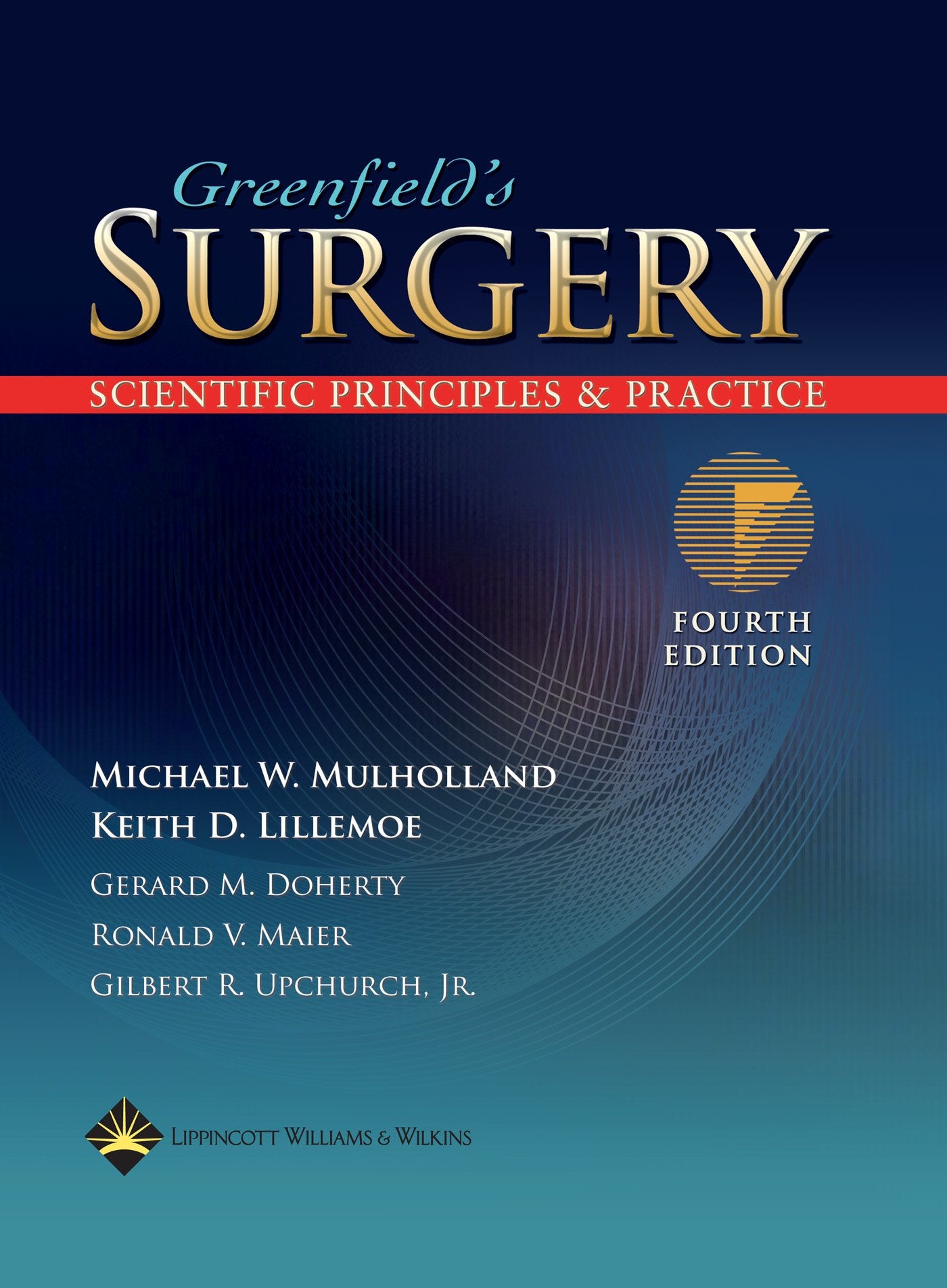 The Greenfield's Surgery: Scientific Principles and Practice (Surgery ( Greenfield )),Used