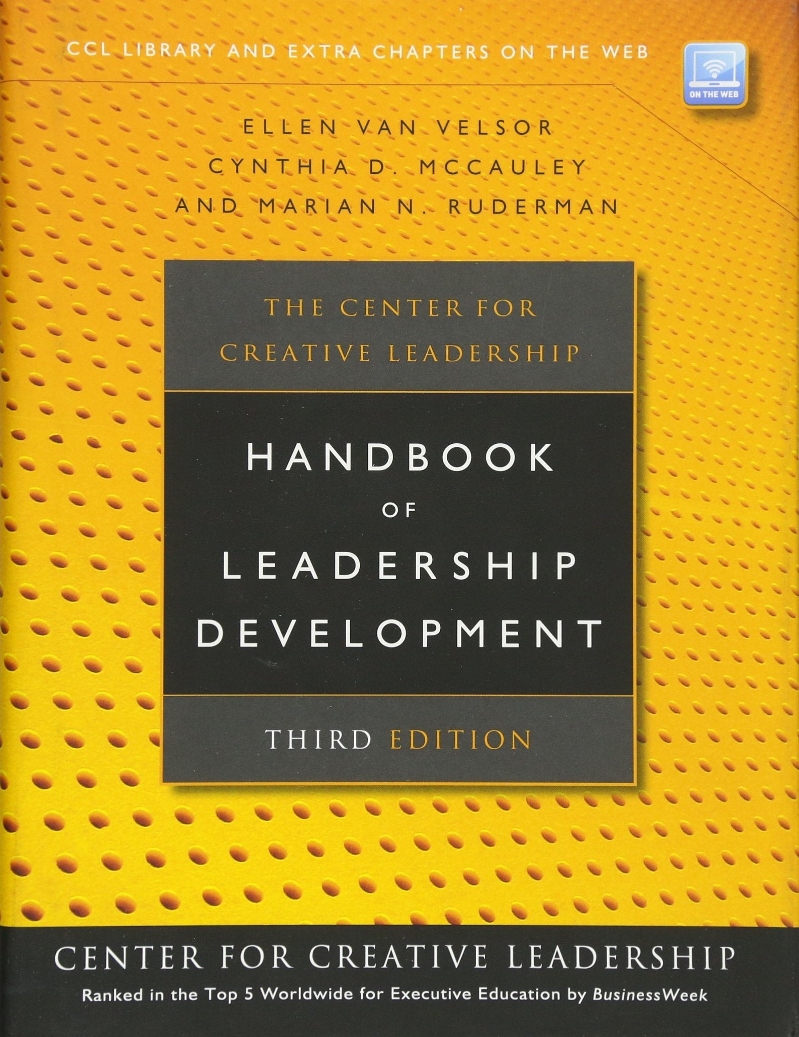 The Center for Creative Leadership Handbook of Leadership Development, Third Edition,Used