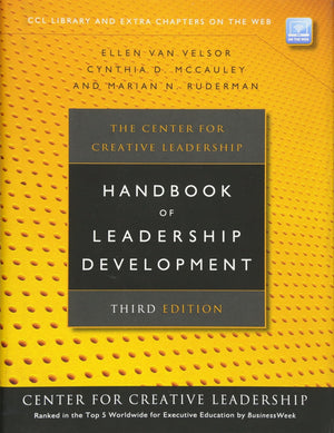The Center for Creative Leadership Handbook of Leadership Development, Third Edition,Used