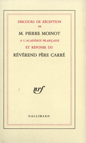 Discours de rception  l'Acadmie franaise et rponse du Rvrend Pre Carr,Used