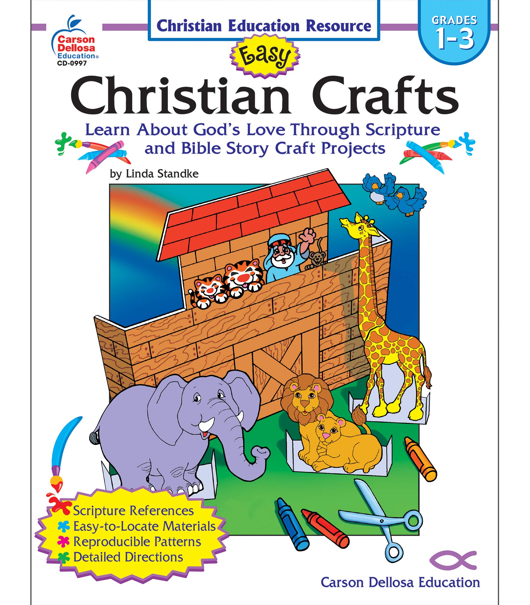 Easy Christian Crafts, Grades 1  3: Learn About Gods Love Through Scripture and Bible Story Craft Projects,Used
