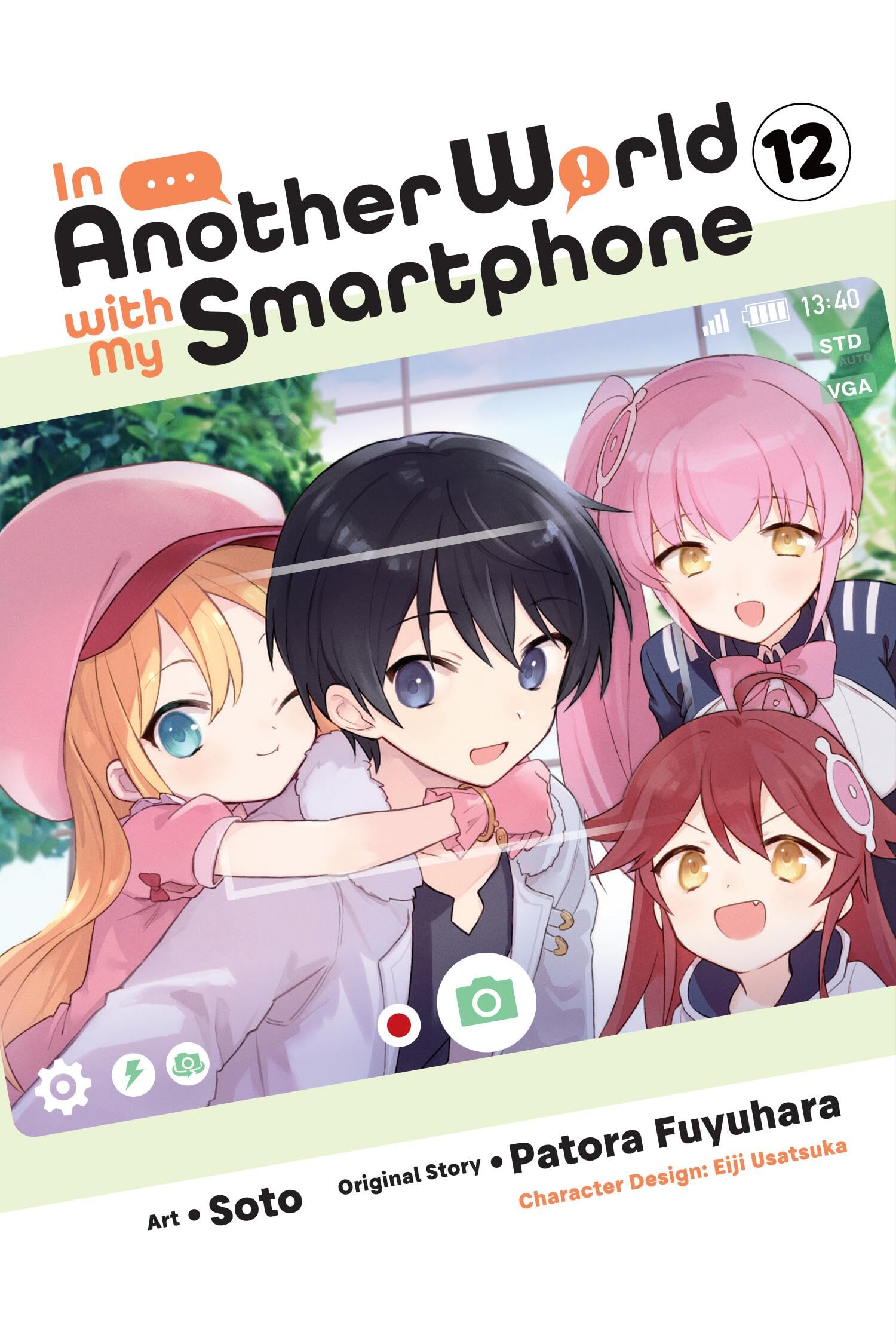 In Another World with My Smartphone, Vol. 12 (manga) (Volume 12) (In Another World with My Smartphone (manga), 12),New