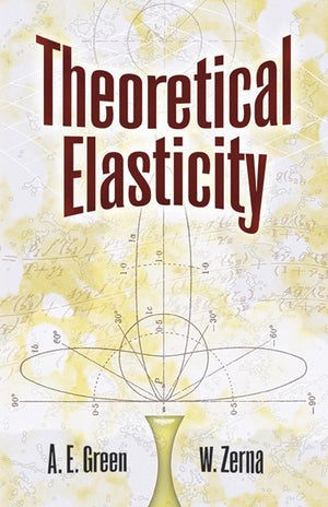 Theoretical Elasticity (Dover Civil and Mechanical Engineering),Used