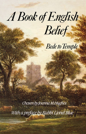 A Book of Engish Belief: Bede to Temple,Used