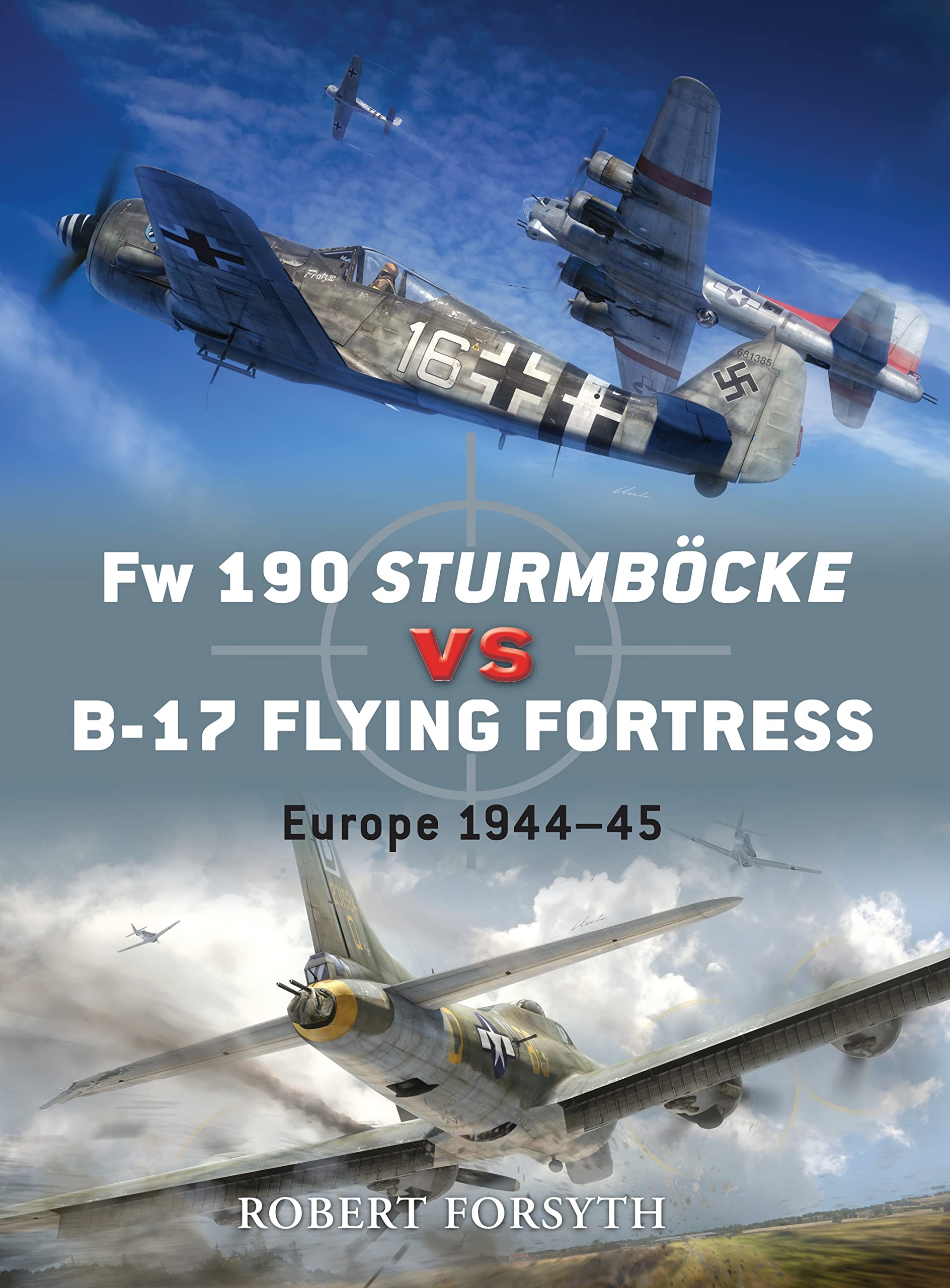 Fw 190 Sturmbcke vs B17 Flying Fortress: Europe 194445 (Duel, 24),Used