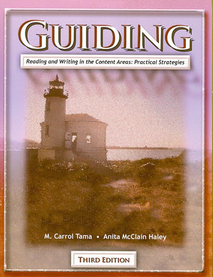 Guiding Reading and Writing in the Content Areas: Practical Strategies,New