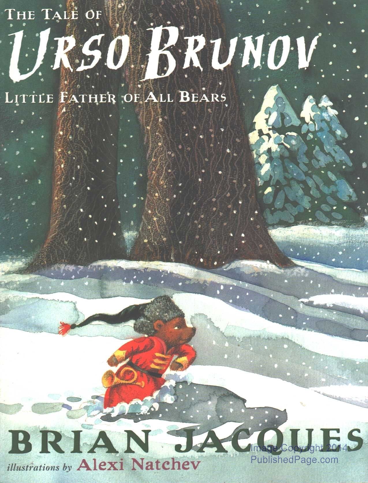 The Tale of Urso Brunov: Little Father of All Bears,Used