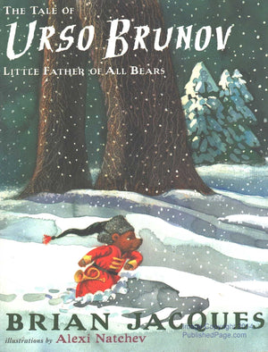 The Tale of Urso Brunov: Little Father of All Bears,Used