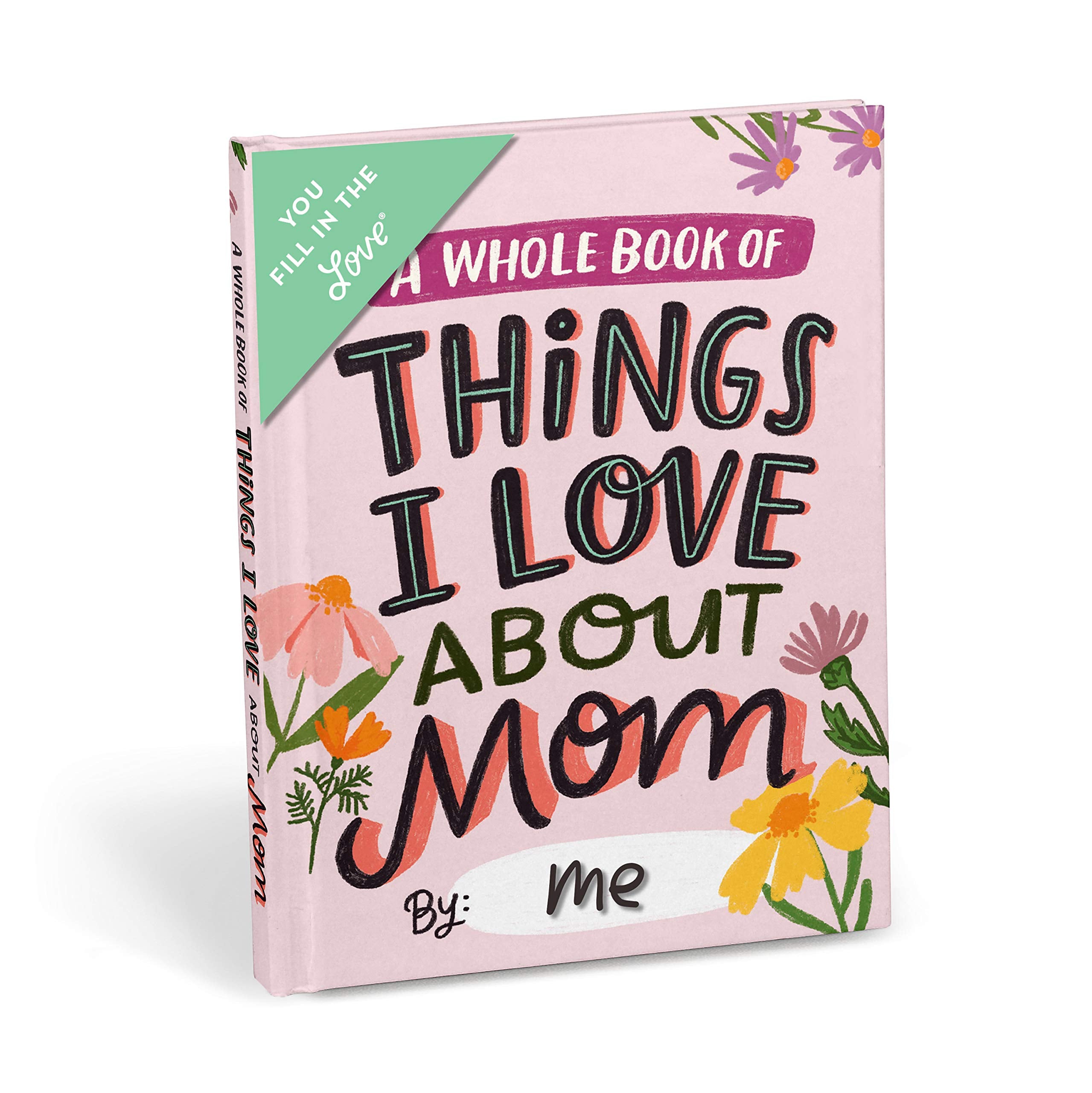 Em & Friends About Mom Fill In The Love Book