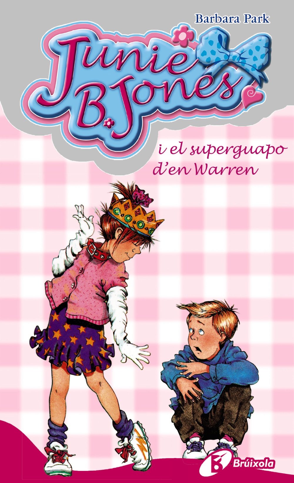 Junie B. Jones i el superguapo d'en Warren (Catalan Edition),Used