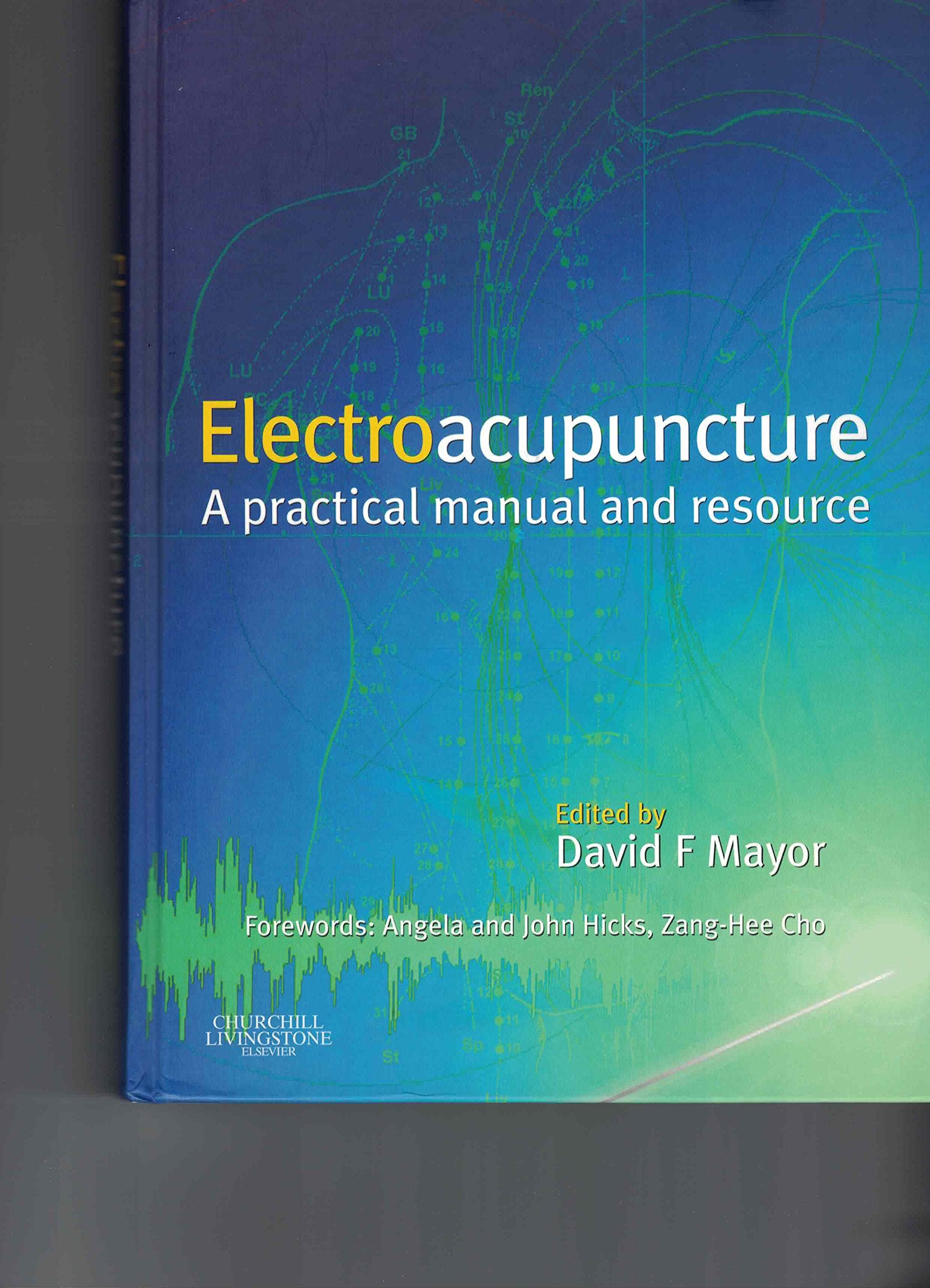 Electroacupuncture: A Practical Manual And Resource