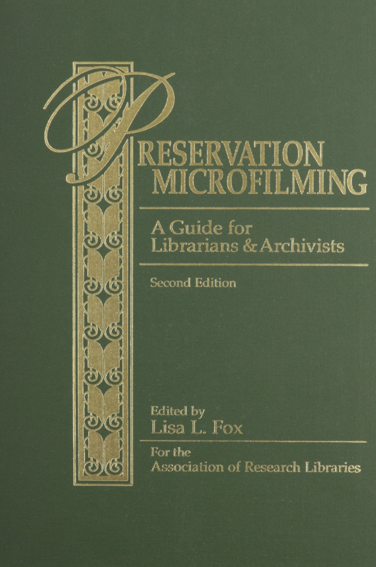 Preservation Microfilming: A Guide for Librarians and Archivists,Used