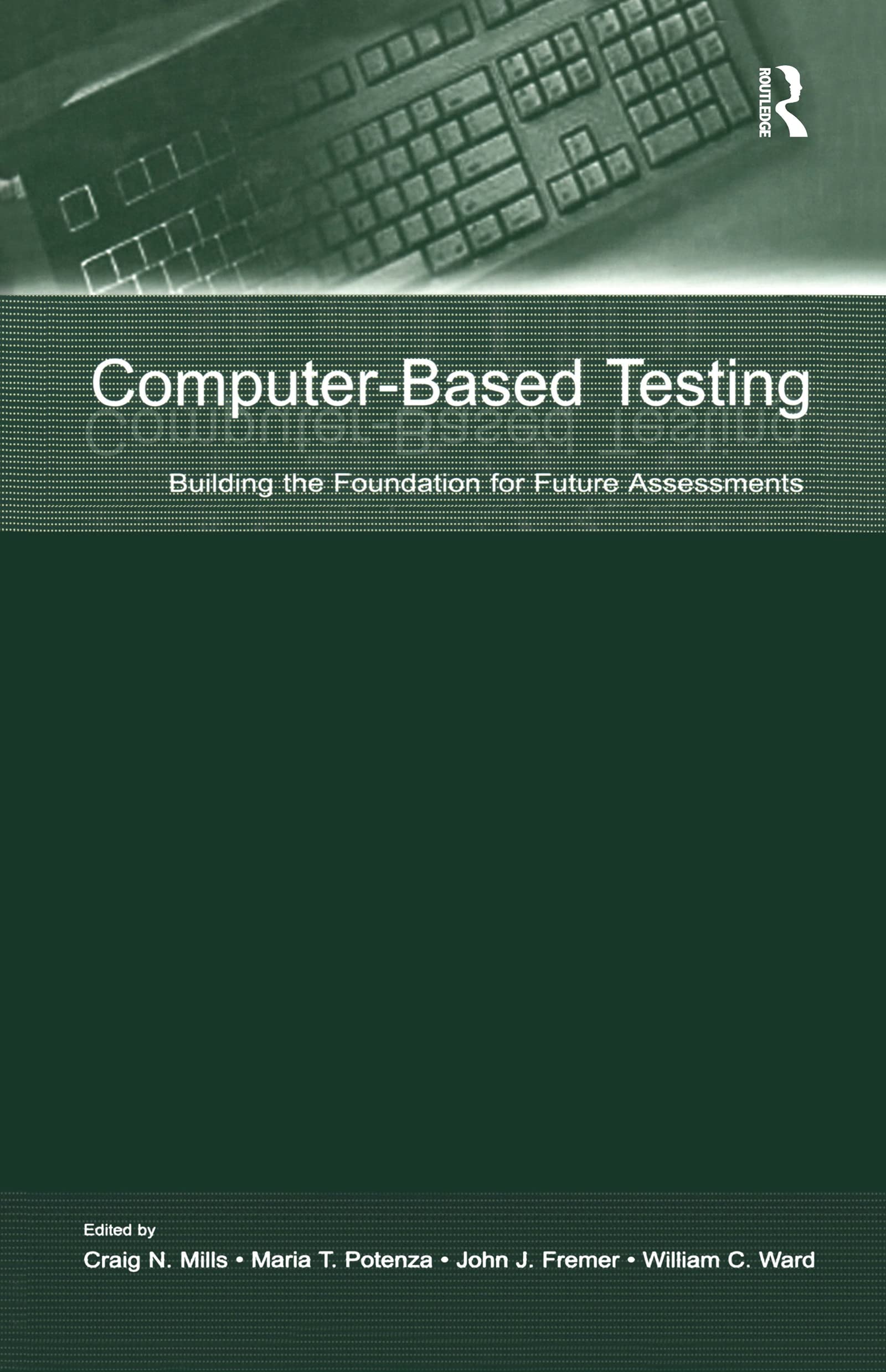 Computerbased Testing: Building The Foundation For Future Assessments,Used
