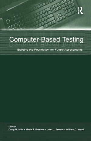 Computerbased Testing: Building The Foundation For Future Assessments,Used