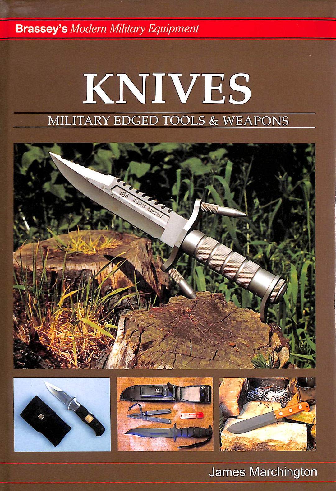 KNIVES: Military Edged Tools and Weapons (Brassey's Modern Military Equipment),Used