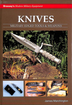 KNIVES: Military Edged Tools and Weapons (Brassey's Modern Military Equipment),Used